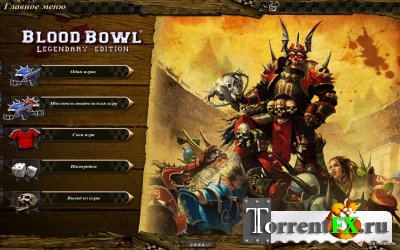 Blood Bowl:   / Blood Bowl: Legendary edition