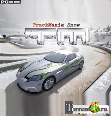  :  / TrackMania: Snow