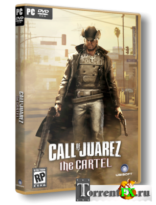 Call of Juarez: The Cartel (2011) PC | Lossless RePack от GUGUCHA