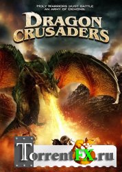   / Dragon Crusaders (2011) HDRip