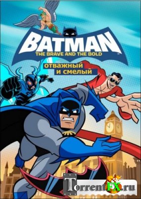 :    / Batman: The Brave and the Bold [S02] (2009) HDRip