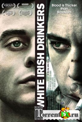    / White Irish Drinkers (2010) BDRip 720p | zamez