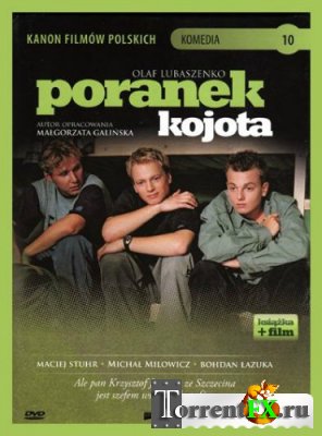 Утро койота / Poranek kojota (2001) DVDRip