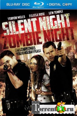  ,   / Silent Night, Zombie Night (2009) HDRip