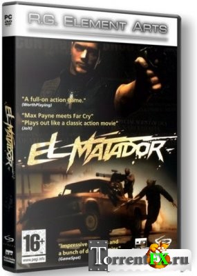 El Matador (2006/ RUS/ RePack)  R.G. Element Arts