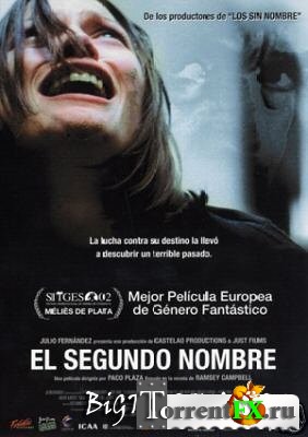 Второе имя / El Segundo Nombre (2002) DVDRip | P2