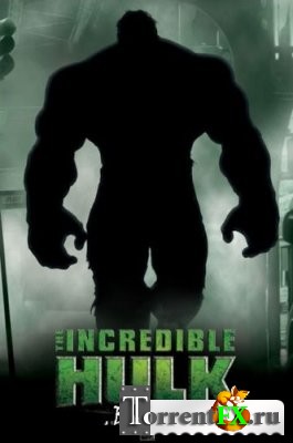 Heepo Xa / The Incredible Hulk (2008) HDRip