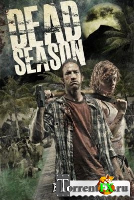   / Dead Season (2012) DVDRip