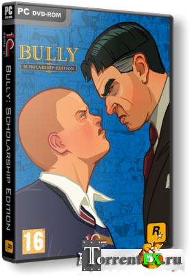 Bully: Scholarship Edition (2008) PC | RePack  VANSIK
