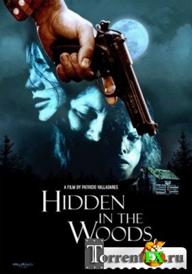 Спрятавшиеся в лесу / Hidden in the woods (2012) HDRip | L1