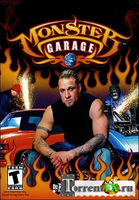 Monster Garage (2004) PC | RePack  R.G. ILITA