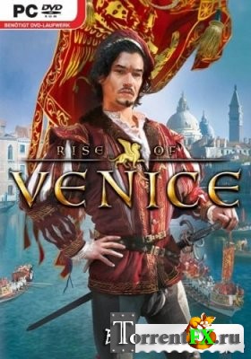 Rise of Venice [v 1.0.3.4449 + 1 DLC] (2013) PC | RePack  z10yded