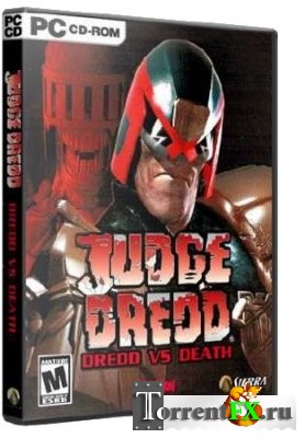   / Judge Dredd: Dredd vs. Death (2005) PC | Repack