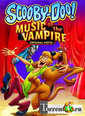 Скуби-Ду ! Музыка вампира / Scooby Doo! Music of the Vampire (2012) DVDRip | Лицензия