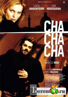 -- / Cha cha cha (2013) BDRip