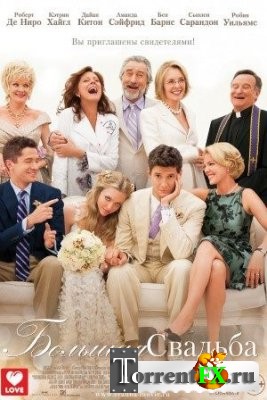   / The Big Wedding (2013) BDRip-AVC | US-Transfer | 