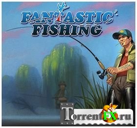   / Fantastic Fishing [v. 0.6.8] (2014) PC