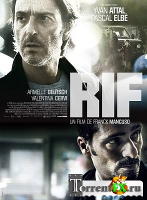    / R.I.F. (Recherches dans l'Interet des Familles) (2011) HDRip