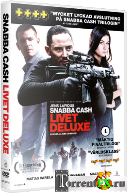  :   / Snabba cash - Livet deluxe (2013) HDRip