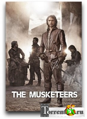  / The Musketeers 1  1-7  (2014) HDTVRip | LostFilm
