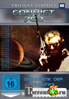  762 / Convict 762 (1997) DVDRip | P, L1
