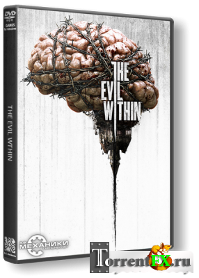The Evil Within (2014) PC | RePack от R.G. Механики