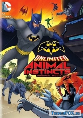  :   / Batman Unlimited: Animal Instincts (2015)