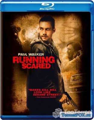    / Running Scared (2005)