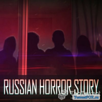 Russian Horror Story