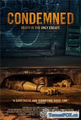  / Condemned (2015)