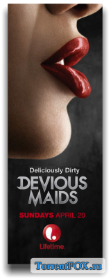   / Devious Maids (3  2015)
