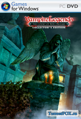 Vampire Legends 3: The Count of New Orleans. Collector's Edition