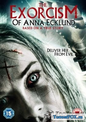    / The Exorcism of Anna Ecklund (2016)
