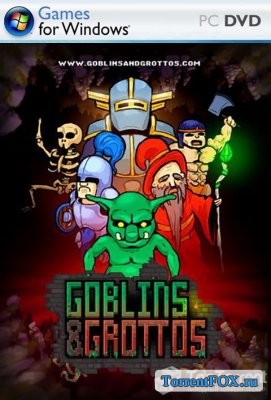 Goblins and Grottos