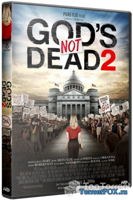    2 / God's Not Dead 2 (2016)
