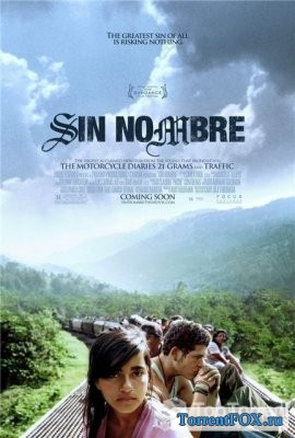  / Sin Nombre (2009)