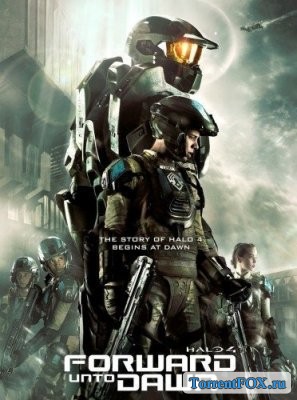 Halo 4:    / Halo 4: Forward Unto Dawn (2012)