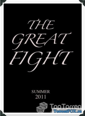  / The Great Fight (2011)