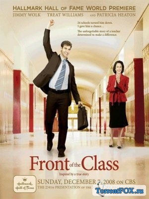   / Front of the Class (2008)