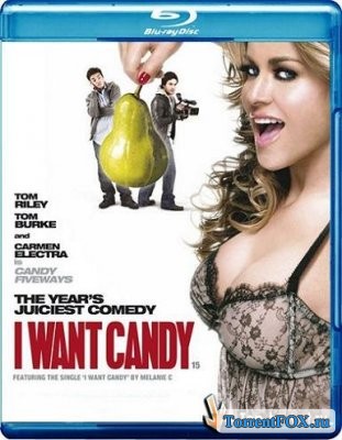    / I Want Candy (2007)