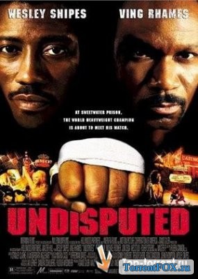    / Undisputed (2002)