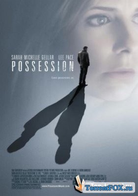  / Possession (2009)