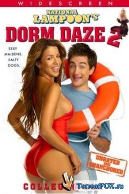 Переполох в общаге 2: Семестр на море / Dorm Daze 2 (2006)