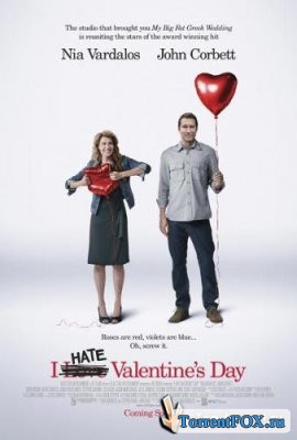 Я ненавижу день Святого Валентина / I Hate Valentine's Day (2009)