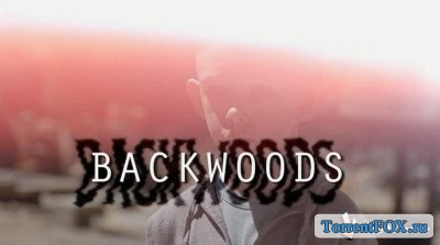 Игра на выживание / Backwoods (2008)