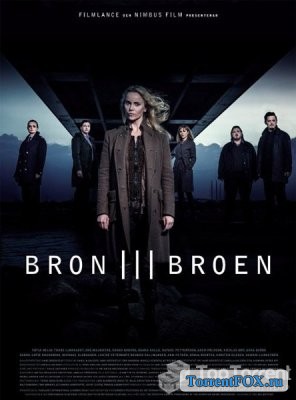 Мост / Bron/Broen (4 сезон 2018)