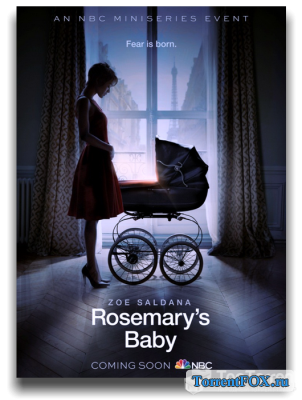 Ребёнок Розмари / Rosemary's Baby (1 сезон 2014)