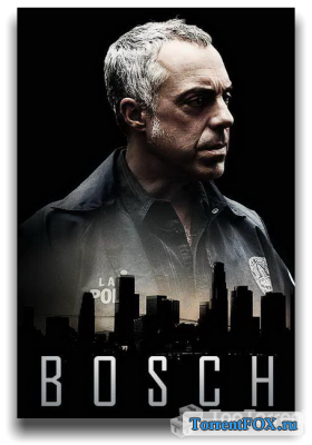 Босх / Bosch (1 сезон 2014-2015)