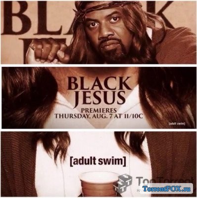 Черный Иисус / Black Jesus (2014)