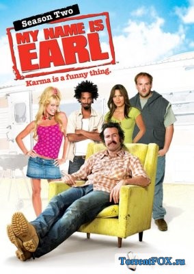 Меня зовут Эрл / My name is Earl [S02] (2006)